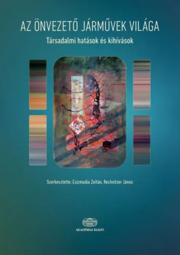 Vedd meg online Az önvezető járművek világa