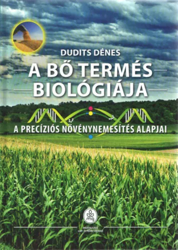 A bő termés biológiája Gyors szállítás