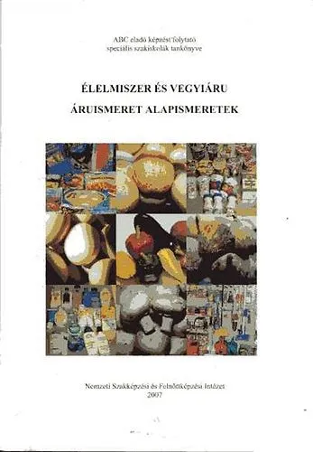 Expressz szállítás Élelmiszer és vegyiáru áruismeret alapismeretek