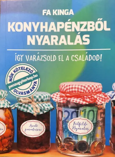 Konyhapénzből nyaralás Újdonság