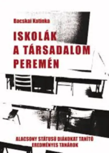 Vedd meg online Iskolák a társadalom peremén