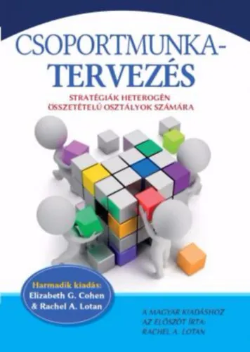 Akció Csoportmunka-tervezés - Stratégiák heterogén összetételű osztályok számára