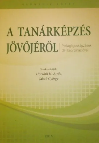 Különleges ajánlat A tanárképzés jövőjéről III.