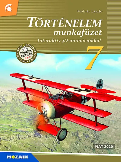 Vedd meg most Történelem 7. munkafüzet - Interaktív 3D animációkkal - MS-2862U