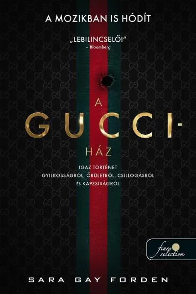 A GUCCI-HÁZ Utolsó esély