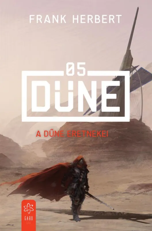 Vedd meg most A DŰNE ERETNEKEI