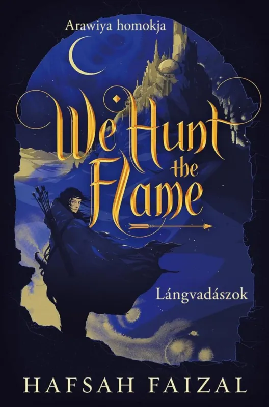 WE HUNT THE FLAME LÁNGVADÁSZOK Biztonságos fizetés