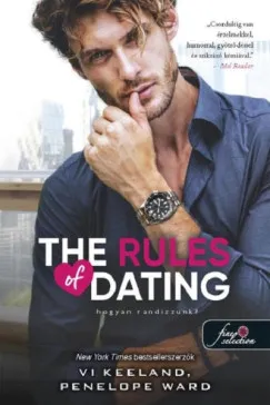 Rendeld meg most THE RULES OF DATING HOGYAN RANDIZZUNK?