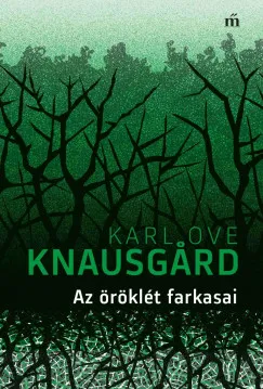 AZ ÖRÖKLÉT FARKASAI Azonnal elérhető