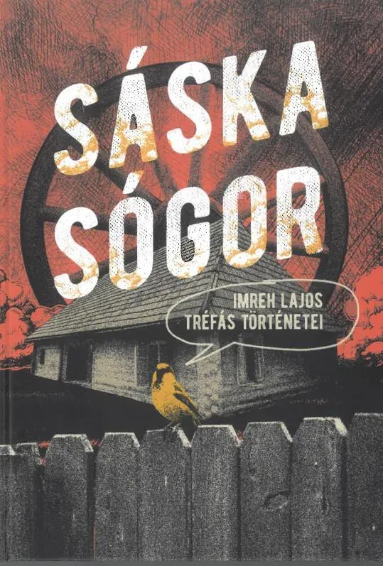SÁSKA SÓGOR - IMREH LAJOS TRÉFÁS TÖRTÉNETEI Olcsó
