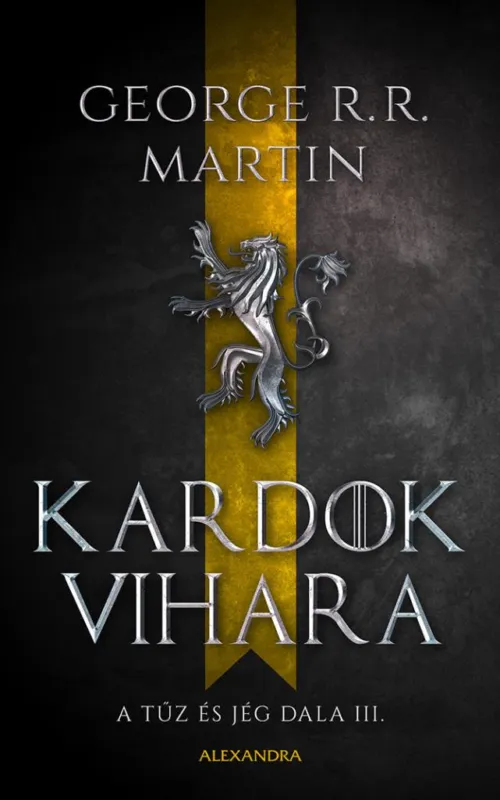Gyors kiszállítás KARDOK VIHARA - A TŰZ ÉS JÉG DALA 3.RÉSZ