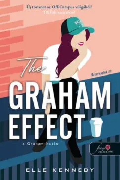 THE GRAHAM EFFECT - A GRAHAM-HATÁS Vedd meg most