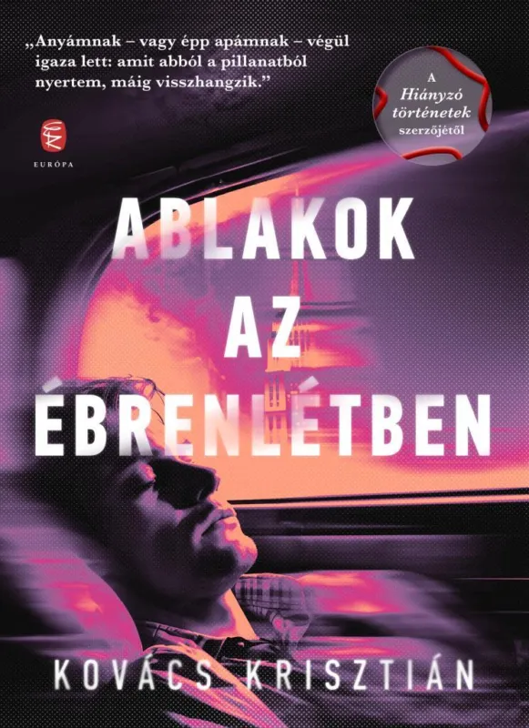 Utolsó esély ABLAKOK AZ ÉBRENLÉTBEN