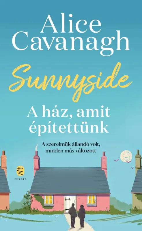 Népszerű SUNNYSIDE - A HÁZ, AMIT ÉPÍTETTÜNK