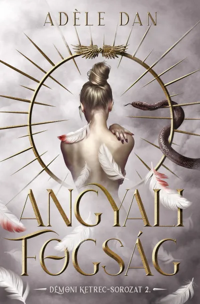 ANGYALI FOGSÁG - DÉMONI KETREC SOROZAT 2 Vedd meg online