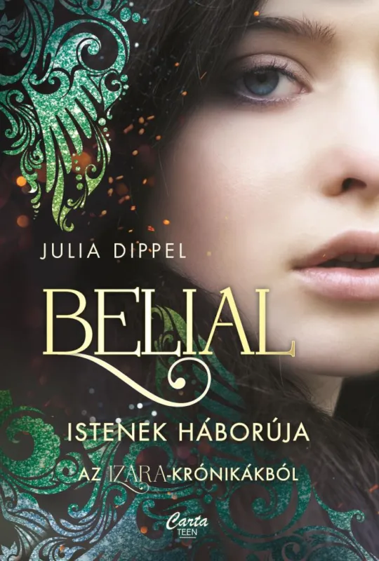 Legkelendőbb BELIAL - ISTENEK HÁBORÚJA- AZ IZARA KRÓNIKÁKBÓL