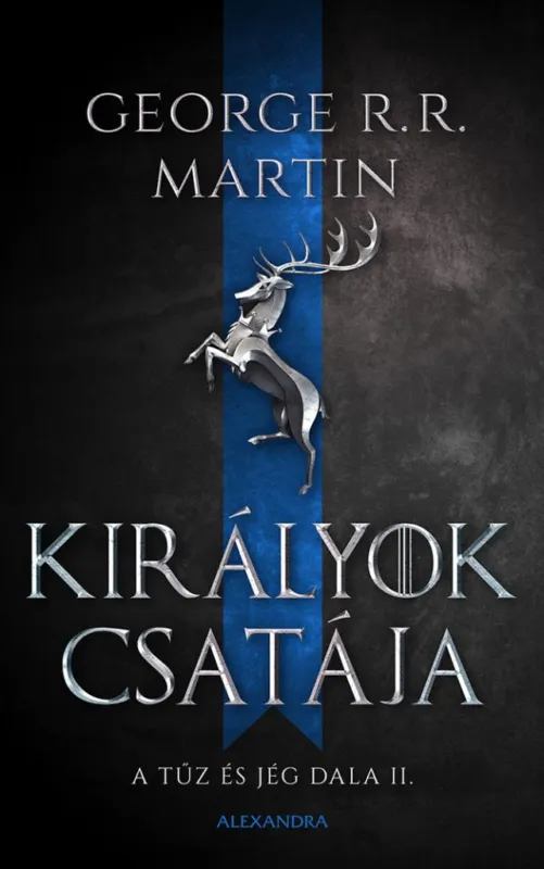 KIRÁLYOK CSATÁJA - A TŰZ ÉS JÉG DALA II. Biztonságos vásárlás