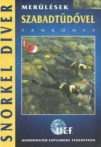 Merülések szabadtüdővel (tankönyv) Olcsóbb