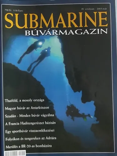 Exkluzív ajánlat Submarine Búvármagazin 2003. nyár