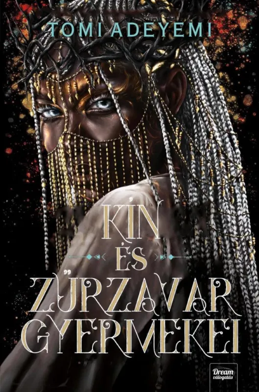 KÍN ÉS ZŰRZAVAR GYERMEKEI Csak ma
