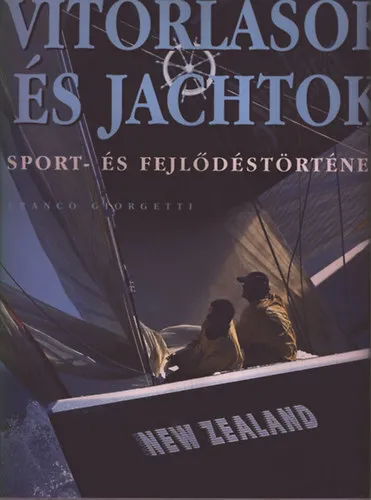 Vitorlások és jachtok (Sport- és fejlődéstörténet) Expressz kézbesítés