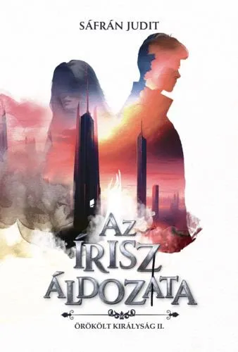 AZ ÍRISZ ÁLDOZATA-ÖRÖKÖLT KIRÁLYSÁG 2. Gyors kiszállítás
