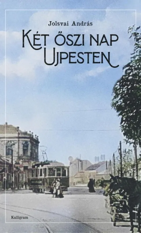 KÉT ŐSZI NAP UJPESTEN Rendeld meg most