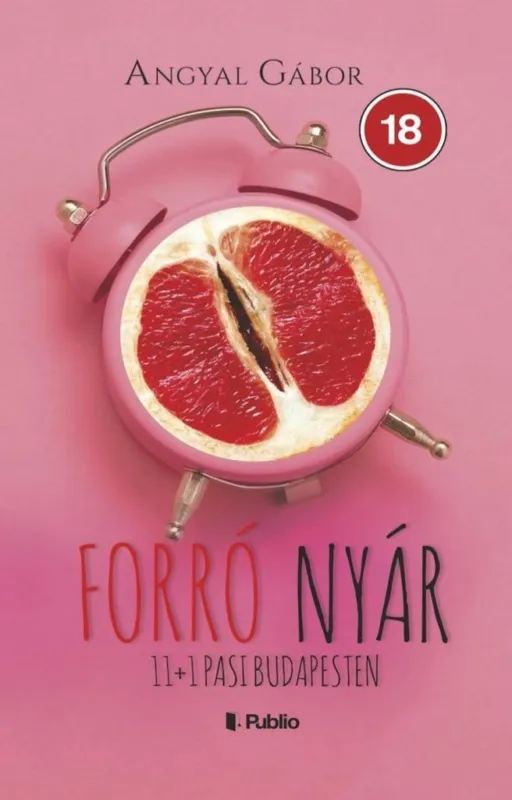 FORRÓ NYÁR: 11+1 PASI BUDAPESTEN Vedd meg most
