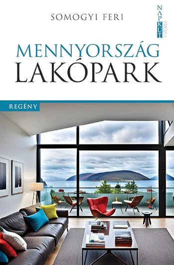 MENNYORSZÁG LAKÓPARK Gyors kiszállítás