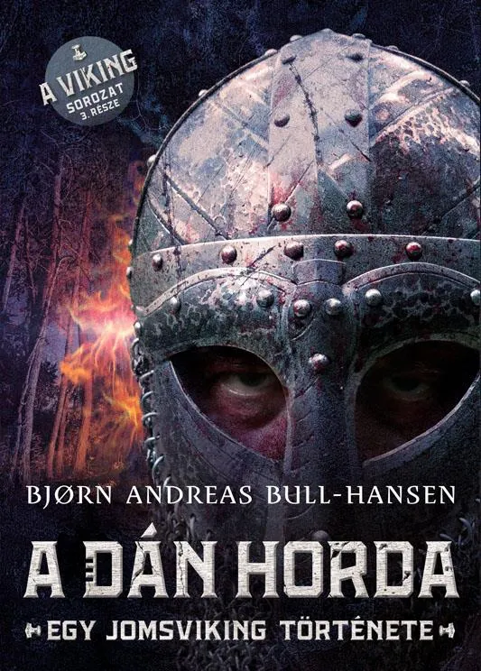 A DÁN HORDA - EGY JOMSVIKING TÖRTÉNETE 3. Kiárusítás