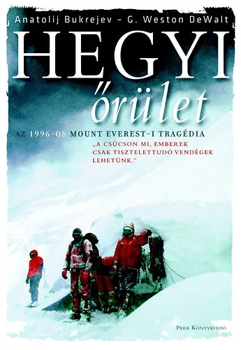 Utolsó esély Hegyi őrület