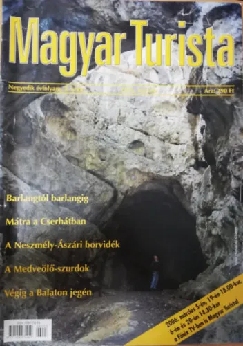 Szuper akció Magyar Turista IV. évfolyam 2006. Március