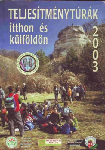 Vásárlói kedvenc Teljesítménytúrák itthon és külföldön 2003