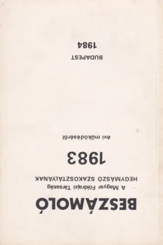 Újdonság Beszámoló a Magyar Földrajzi Társaság Hegymászó Szakosztályának 1983 évi működéséről