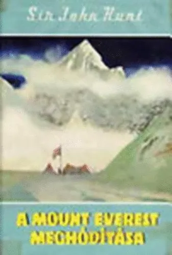 A Mount Everest meghódítása (Világjárók 5.) Olcsó
