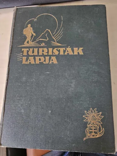 Turisták Lapja 53. évfolyam (teljes - I-XII.szám) 1941. Biztonságos fizetés