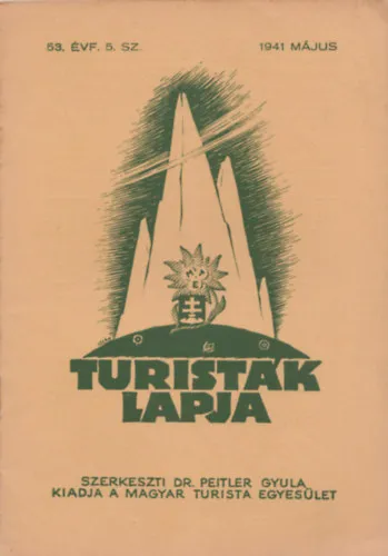 Újdonság Turisták Lapja 53. évf. 5. sz. -1941
