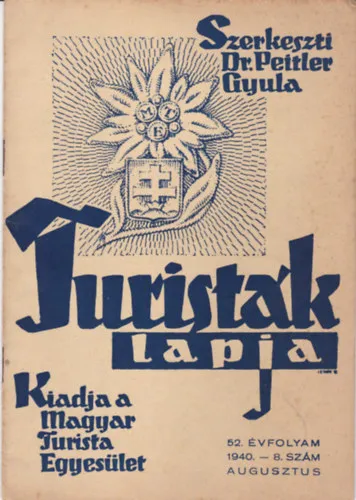 Turisták Lapja - 52. évfolyam, 8. szám Különleges ajánlat