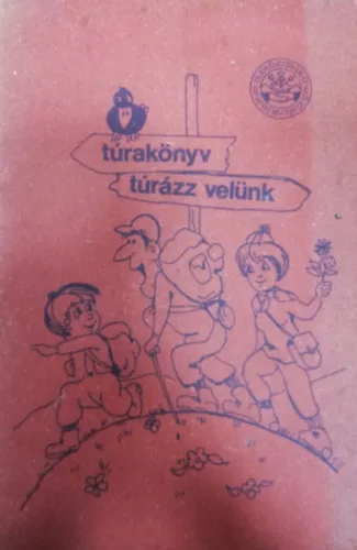 Túrakönyv - Túrázz velünk! Legnépszerűbb