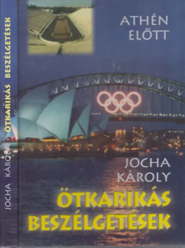 Szuper akció Athén előtt- Ötkarikás beszélgetések