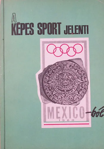 A Képes Sport jelenti Mexikóból Vásárlói kedvenc