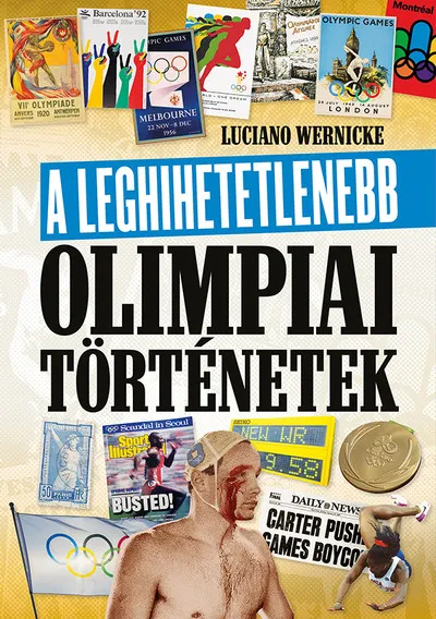 Utolsó esély A leghihetetlenebb olimpiai történetek