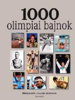 Utolsó esély 1000 olimpiai bajnok - Minden idők legjobb sportolói
