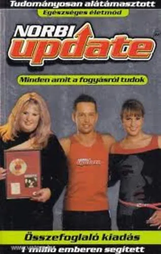 Vedd meg most Norbi update - Minden, amit a fogyásról tudok