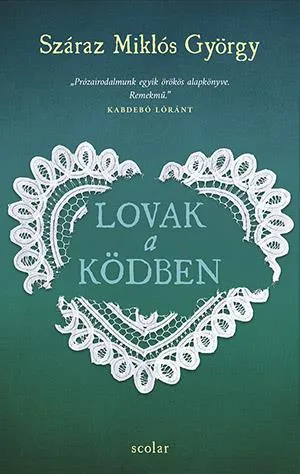 LOVAK A KÖDBEN (ÚJ KIADÁS) Exkluzív ajánlat