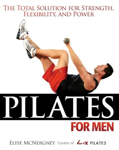 Pilates for Men: The Total Solution for Strength, Flexibility and Power Paperback Utolsó esély