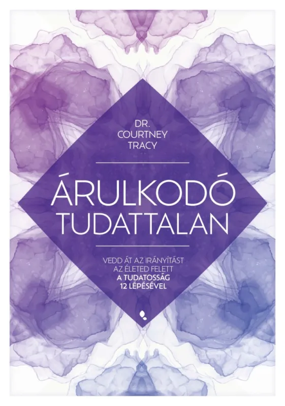Olcsó ÁRULKODÓ TUDATTALAN - VEDD ÁT AZ IRÁNYÍTÁST AZ ÉLETED FELETT