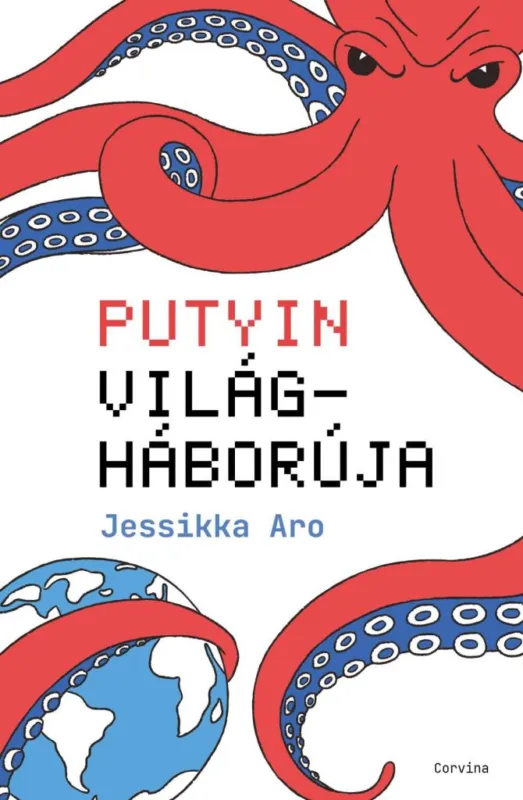 Rendeld meg most PUTYIN VILÁGHÁBORÚJA