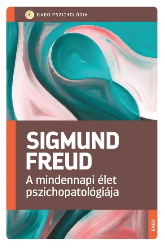A MINDENNAPI ÉLET PSZICHOPATOLÓGIÁJA Vedd meg online