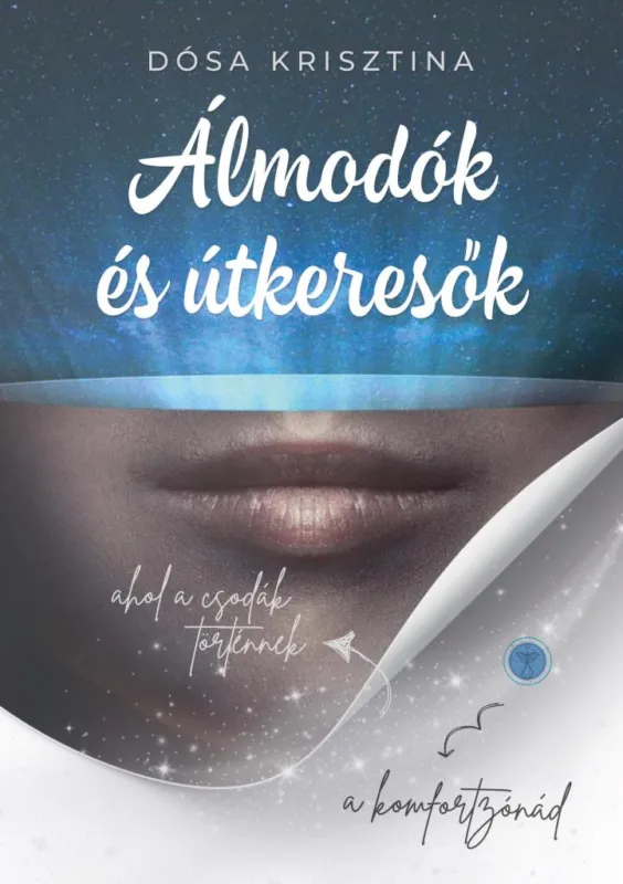 Biztonságos fizetés ÁLMODÓK ÉS ÚTKERESŐK